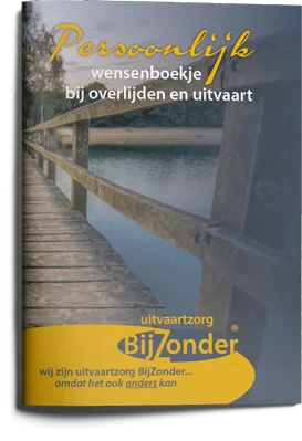 Het wensenboekje van uitvaartzorg BijZonder. hierin kun jij je wensen voor na het overlijden kenbaar maken